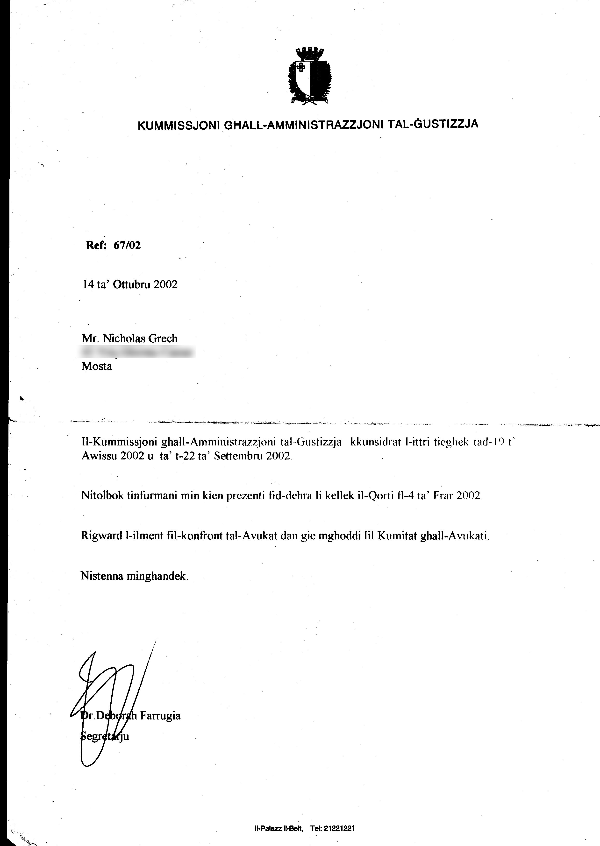 Letter from the Commission for the Administration of Justice asking who witnessed the incidents by Magistrate Carol Peralta threatening me