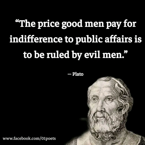 Price good men pay for indifference is to be ruled by evil men